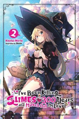 Benio Benio, Kisetsu Morita - I've Been Killing Slimes for 300 Years and Maxed Out My Level, Vol. 2, Häftad