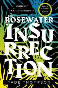 bokomslag The Rosewater Insurrection