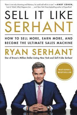 Ryan Serhant - Sell It Like Serhant, Häftad