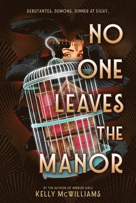 Kelly McWilliams - No One Leaves the Manor, Inbunden