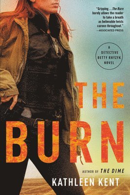 Kathleen Kent - The Burn, Häftad