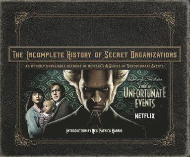 bokomslag The Incomplete History of Secret Organizations