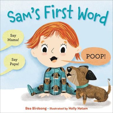 Bea Birdsong - Sam's First Word, Inbunden