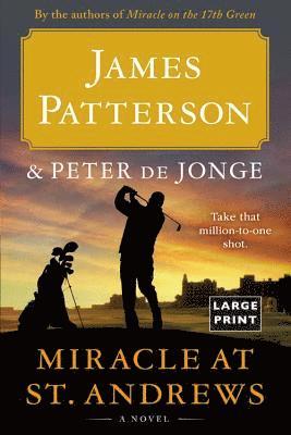 James Patterson - Miracle at St. Andrews, Häftad