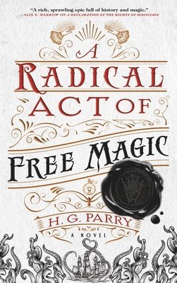 A Radical Act of Free Magic 1