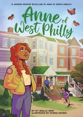 Anne of West Philly: A Modern Graphic Retelling of Anne of Green Gables 1