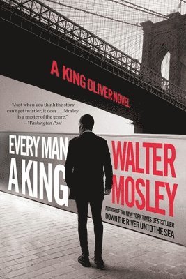 Every Man a King: A King Oliver Novel 1