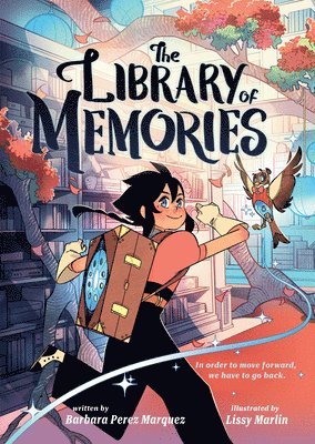 Barbara Perez Marquez - The Library of Memories (A Graphic Novel), Inbunden
