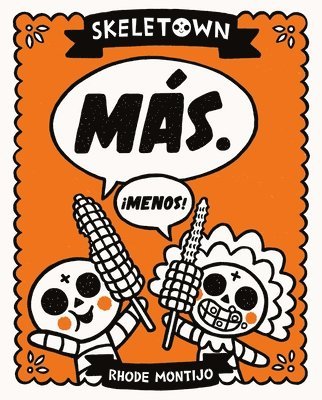 Skeletown: Ms. Menos! 1