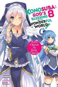 bokomslag Konosuba: God's Blessing on This Wonderful World!, Vol. 8 (Novel)