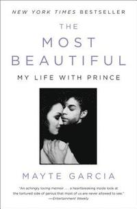 bokomslag The Most Beautiful: My Life with Prince