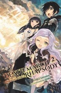 bokomslag Death March to the Parallel World Rhapsody, Vol. 2 (manga)