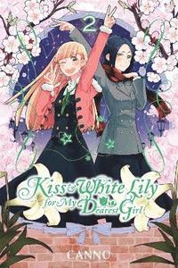 bokomslag Kiss and White Lily for My Dearest Girl, Vol. 2