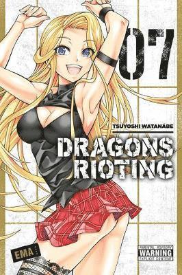 Tsuyoshi Watanabe - Dragons Rioting, Vol. 7, Häftad
