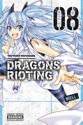 Dragons Rioting, Vol. 8 1