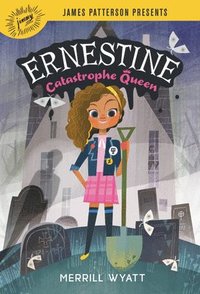 bokomslag Ernestine, Catastrophe Queen