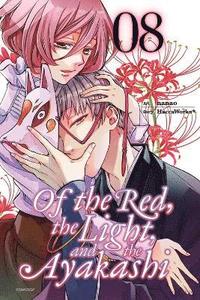 bokomslag Of the Red, the Light, and the Ayakashi, Vol. 8