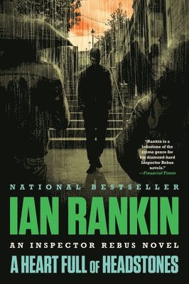 Ian Rankin - A Heart Full of Headstones: An Inspector Rebus Novel, Häftad