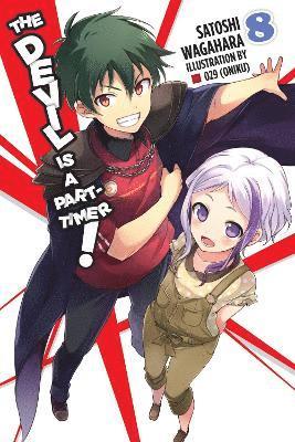 bokomslag The Devil Is a Part-Timer!, Vol. 8 (light novel)