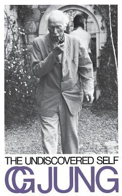 Carl Gustav Jung - The Undiscovered Self, Häftad