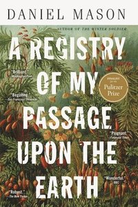 bokomslag A Registry of My Passage Upon the Earth