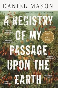 bokomslag A Registry of My Passage Upon the Earth: Stories