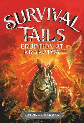 Katrina Charman - Survival Tails: Eruption at Krakatoa, Häftad