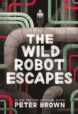 Peter Brown - The Wild Robot Escapes, Häftad