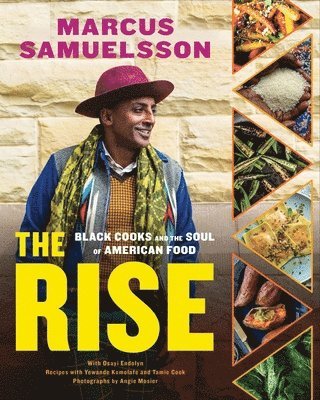 bokomslag The Rise : Black Cooks and the Soul of American Food: a Cookbook