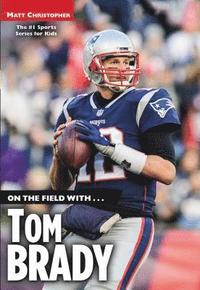 bokomslag On the Field with...Tom Brady