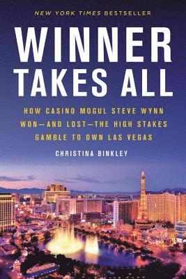 Christina Binkley - Winner Takes All, Häftad