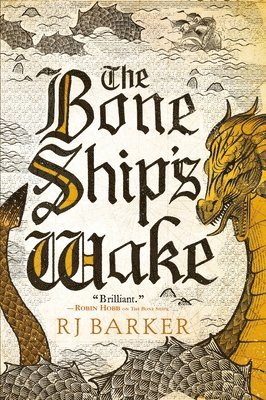 bokomslag The Bone Ship's Wake