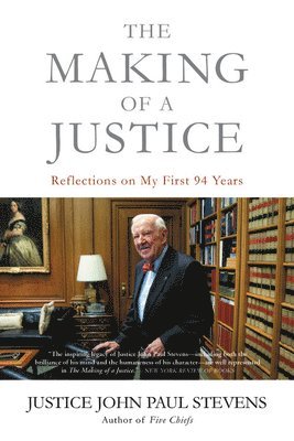 bokomslag The Making of a Justice