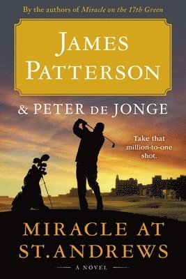 James Patterson - Miracle at St. Andrews, Häftad