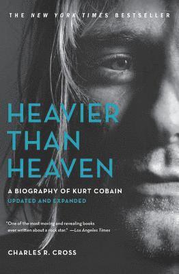bokomslag Heavier Than Heaven: A Biography of Kurt Cobain