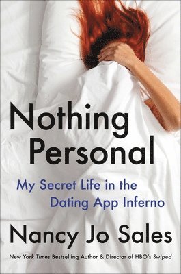 bokomslag Nothing Personal : My Secret Life in the Dating App Inferno