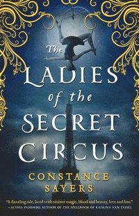 bokomslag The Ladies of the Secret Circus