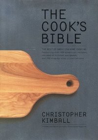 bokomslag The Cook's Bible: The Best of American Home Cooking