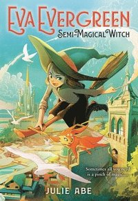 bokomslag Eva Evergreen, Semi-Magical Witch