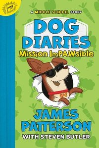 bokomslag Dog Diaries: Mission Impawsible: A Middle School Story