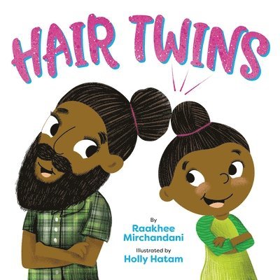 Raakhee Mirchandani - Hair Twins, Inbunden