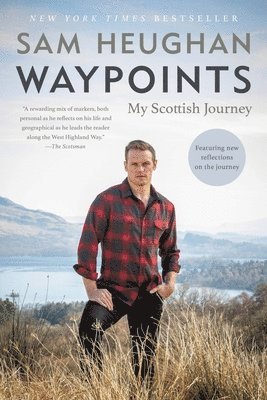 Sam Heughan - Waypoints: My Scottish Journey, Häftad