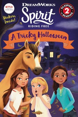 bokomslag Spirit Riding Free: A Tricky Halloween