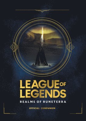 bokomslag League of Legends: Realms of Runeterra (Official Companion)