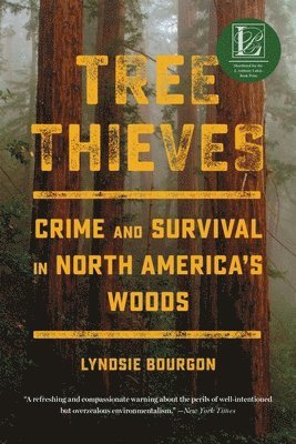 Lyndsie Bourgon - Tree Thieves, Häftad