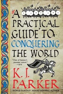 bokomslag A Practical Guide to Conquering the World