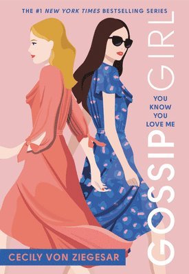 Cecily Von Ziegesar - Gossip Girl: You Know You Love Me, Häftad