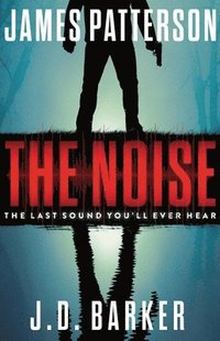 bokomslag The Noise: A Thriller