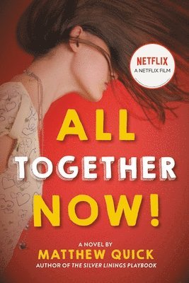 Matthew Quick - All Together Now, Häftad