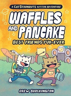 Drew Brockington - Waffles and Pancake: Best Friends Fur-Ever (A Graphic Novel), Inbunden